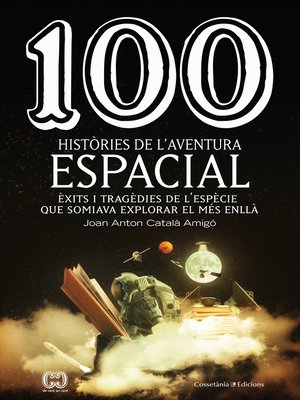 cover image of 100 històries de l'aventura espacial